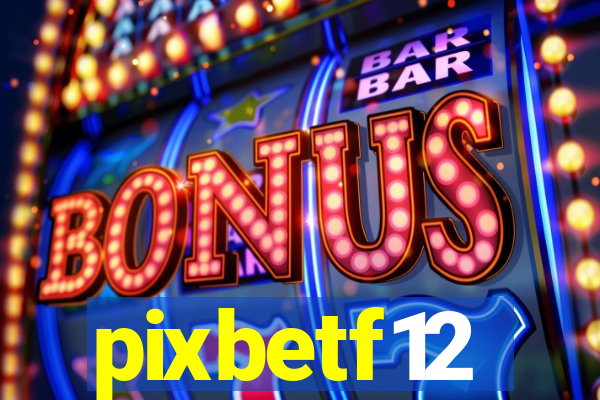 pixbetf12