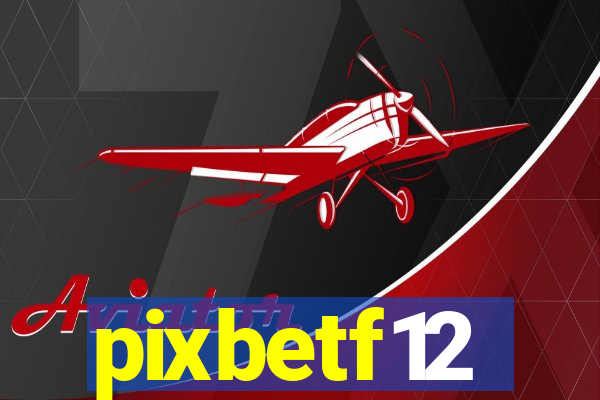 pixbetf12