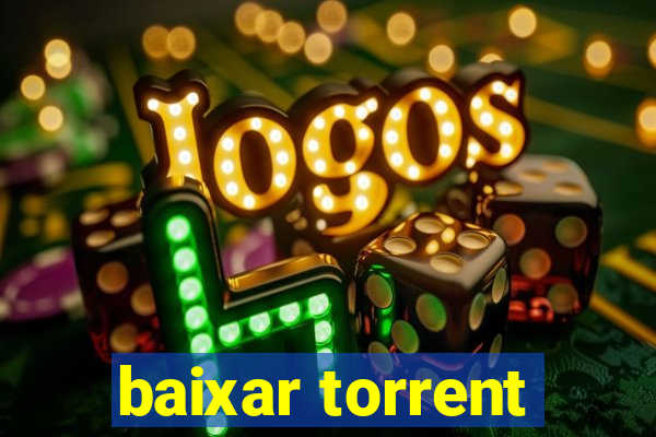 baixar torrent