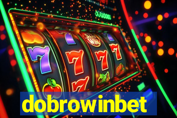 dobrowinbet