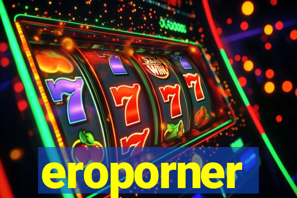 eroporner