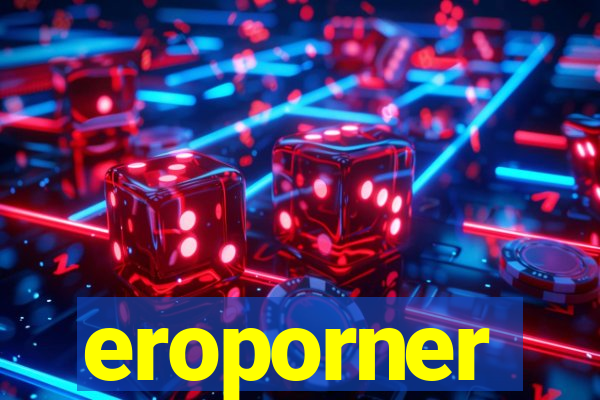 eroporner