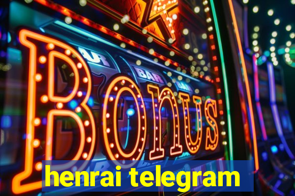 henrai telegram