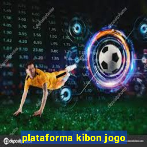plataforma kibon jogo