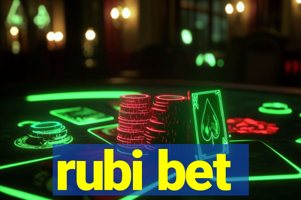 rubi bet