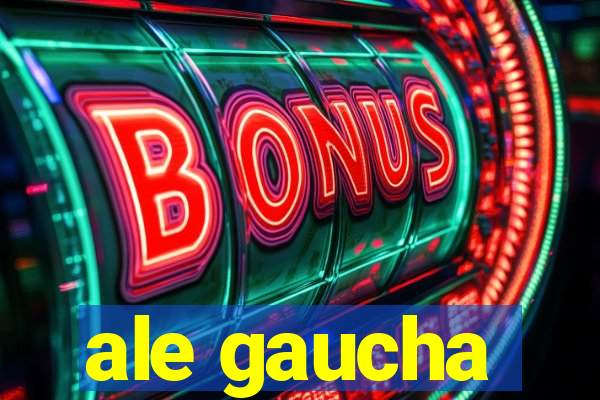 ale gaucha