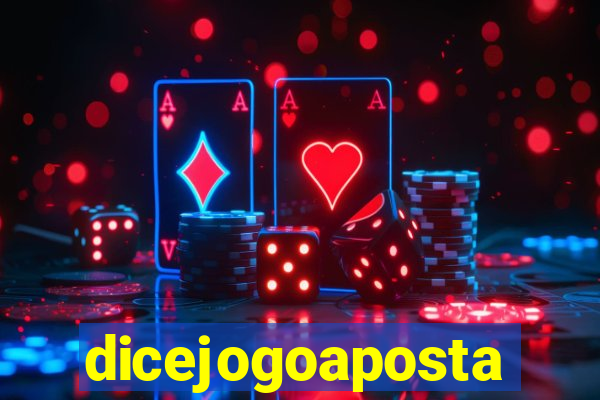 dicejogoaposta
