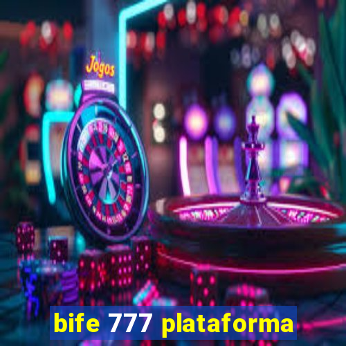 bife 777 plataforma