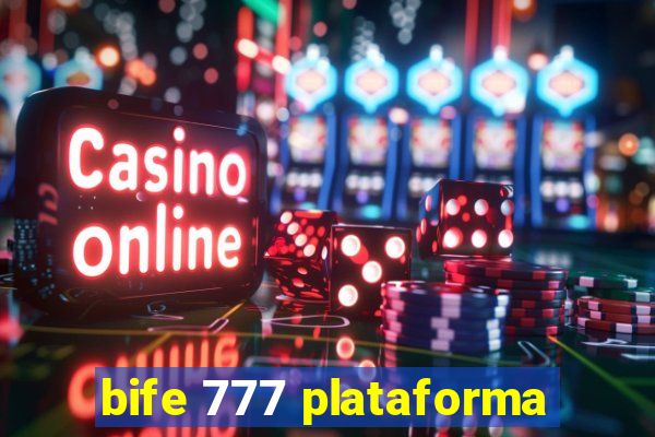 bife 777 plataforma