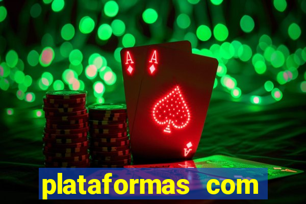 plataformas com jogo demo