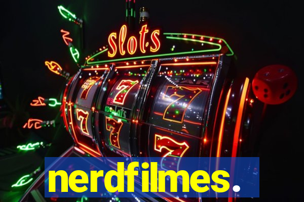 nerdfilmes.