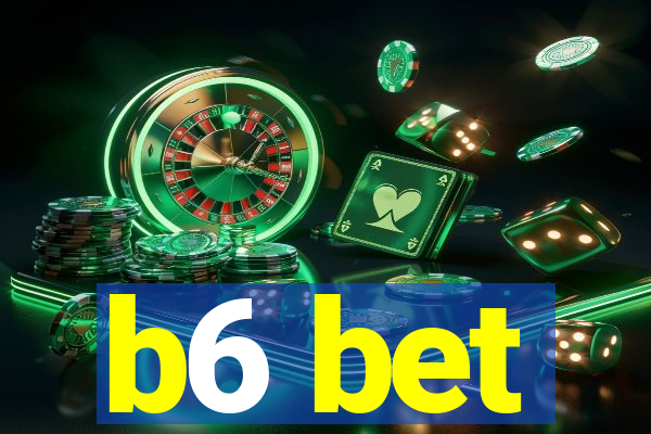 b6 bet