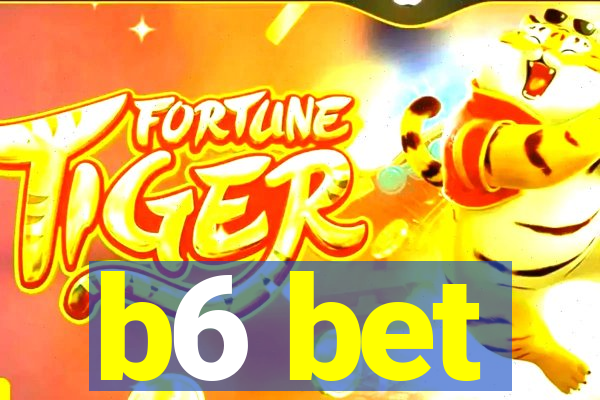 b6 bet