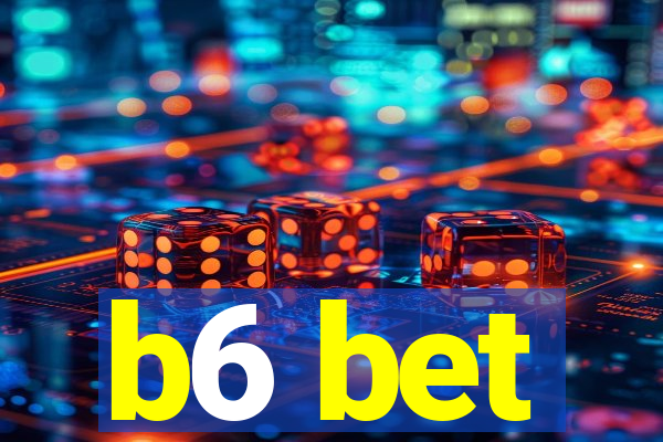 b6 bet