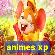 animes xp