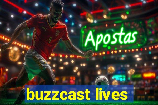 buzzcast lives