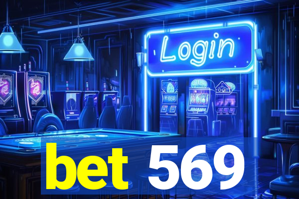 bet 569