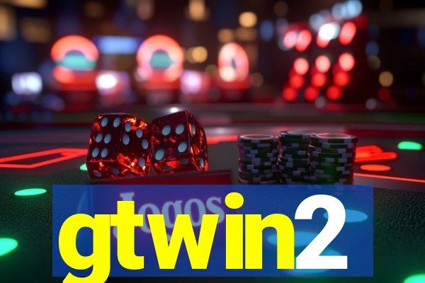 gtwin2