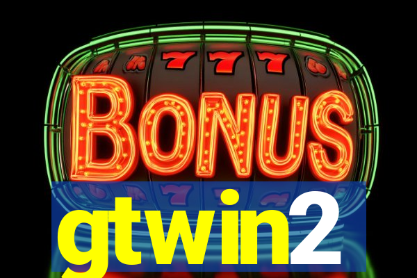 gtwin2