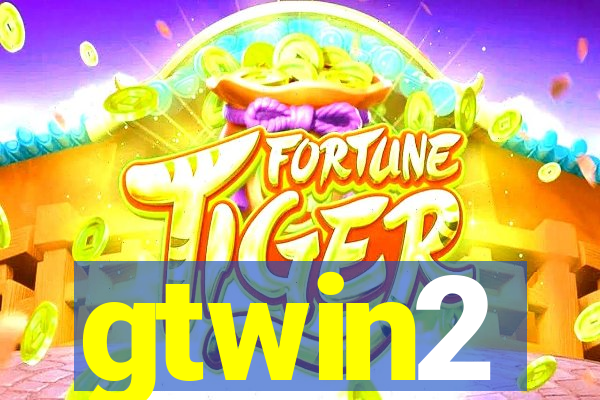 gtwin2