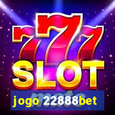 jogo 22888bet