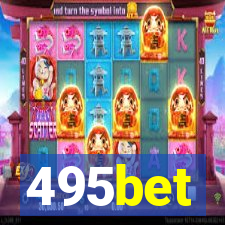 495bet