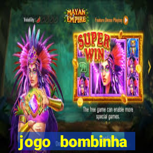 jogo bombinha ganhar dinheiro