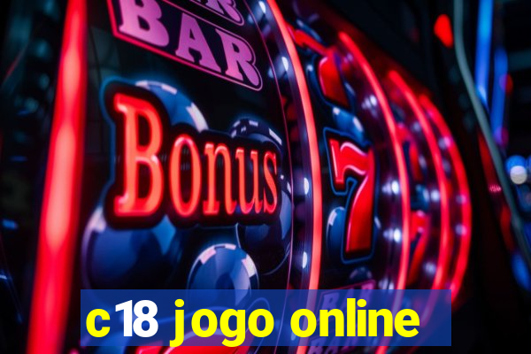 c18 jogo online