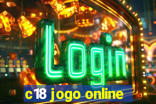 c18 jogo online