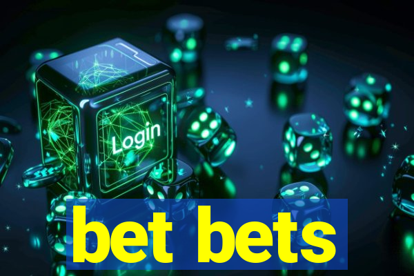 bet bets