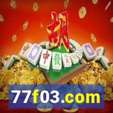 77f03.com