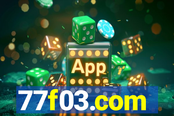 77f03.com