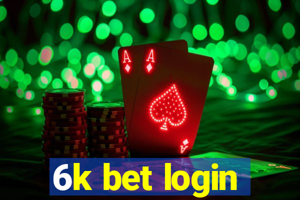 6k bet login