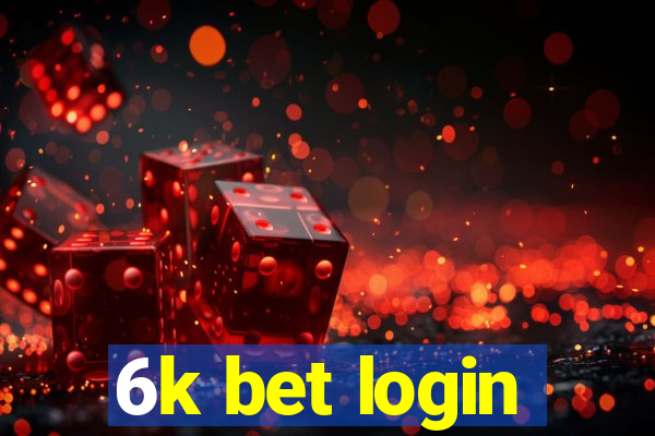 6k bet login