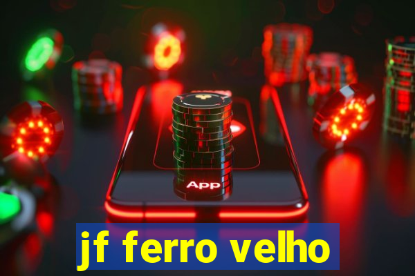 jf ferro velho