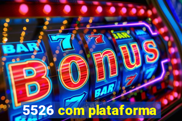 5526 com plataforma