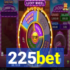 225bet