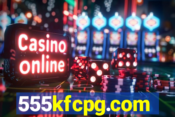 555kfcpg.com