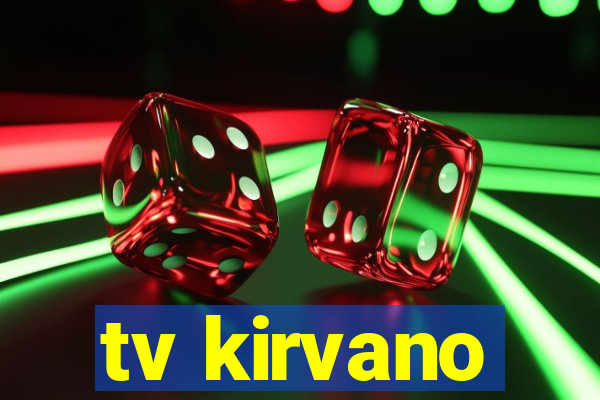 tv kirvano