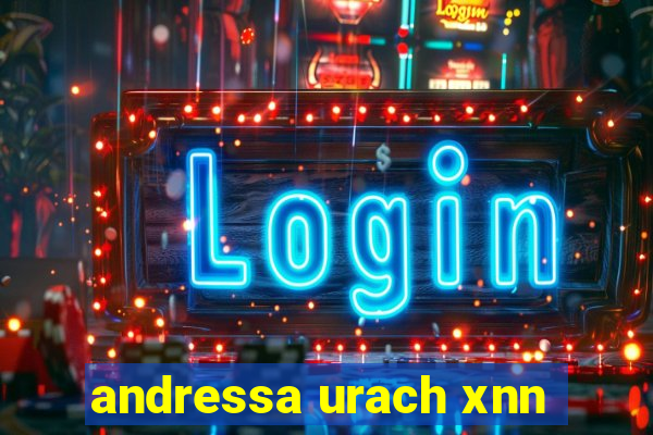 andressa urach xnn