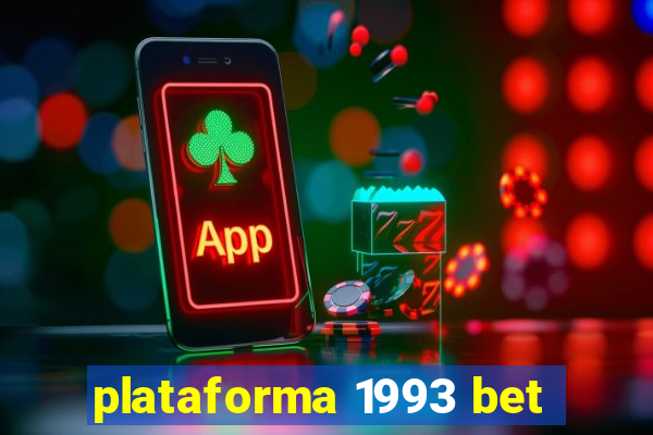 plataforma 1993 bet