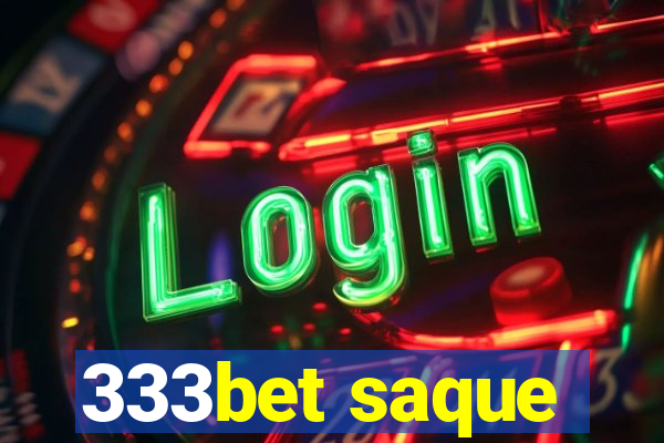 333bet saque
