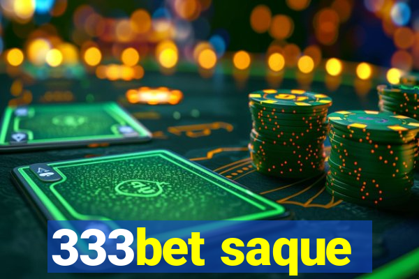 333bet saque