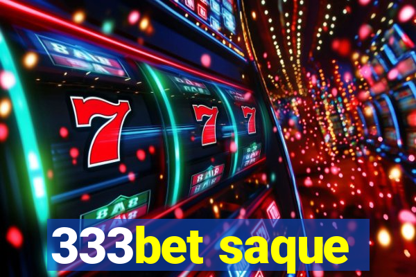 333bet saque