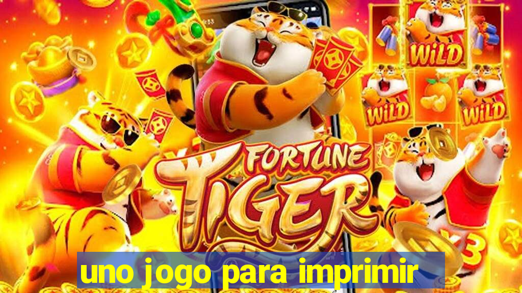 uno jogo para imprimir