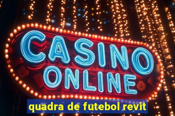 quadra de futebol revit