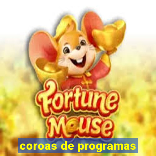 coroas de programas