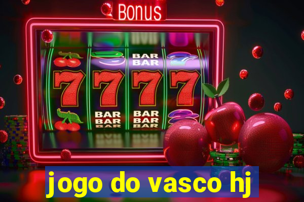 jogo do vasco hj