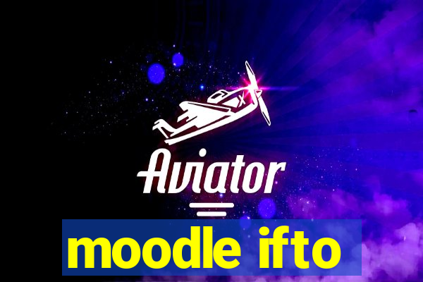 moodle ifto