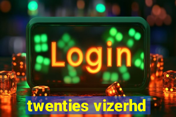 twenties vizerhd